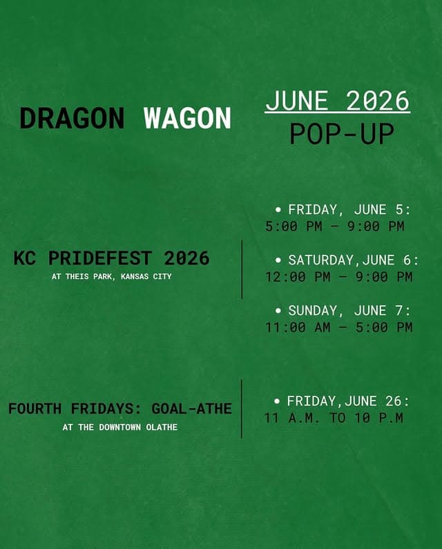 Photo by Dragon Wagon on May 24, 2026. May be an image of poster and text that says 'WAGON JUNE_2026 JUNE 2026 POP-UP FRIDAY, JUNE 5: ATTHEISPARK,KANSASCT AT THEIS PARK, KANSAS CITY SATURDAY JUNE SATURDAY,JUNE6: 6: SUNDAY, JUNE 7: ATHEDOWNTOWNOLATHE AT THE DOWNTOWN OLATHE •FRIDAY •FRIDAY,JUNE26: FRIDAY,JUN JUNE 26:'.