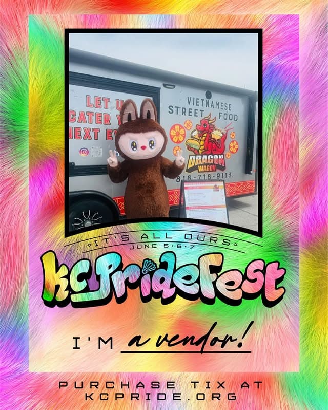 Photo by Dragon Wagon on May 29, 2026. May be an image of text that says 'LET LETIDO አስለ CATER STREET VIETNAMESE FOOD IEXT E DRAGON WAGON 8.16-718-9113 9113 S 무드전농다 ALL kafridefest 5. 5.6. OURS® JUNE I'M I avendor! PURCHASETIXAT PURCHASE TIXAT AT TIX KCPRIDE ORG'.