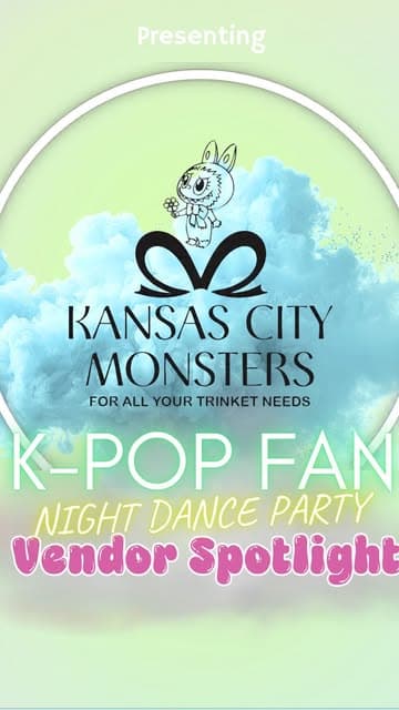Video by Dragon Wagon on July 22, 2026. May be an image of dancing, poster, magazine and text that says 'Presenting صح ح KANSAS CITY MONSTERS FOR ALL YOUR TRINKET NEEDS K-POP FAN NIGHT DANCE PARTY Vendor Spotlight'.